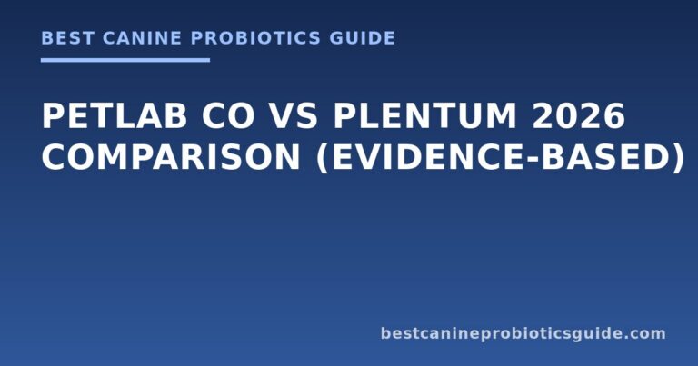 PetLab Co vs Plentum 2026 Comparison (Evidence-Based)